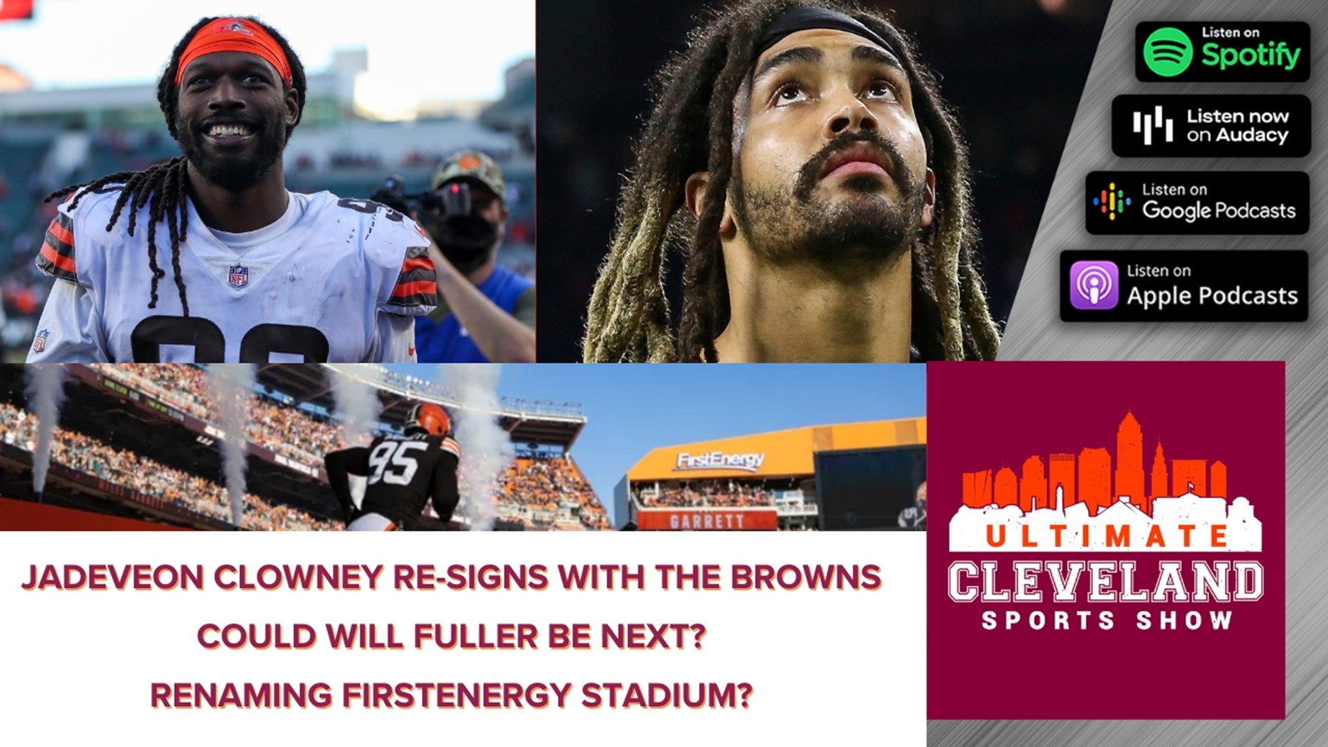 Jadeveon Clowney re-signs with the Browns. FirstEnergy stadium's name removal request due to $60M bribery scandal and is Will Fuller possibly going to the Browns?