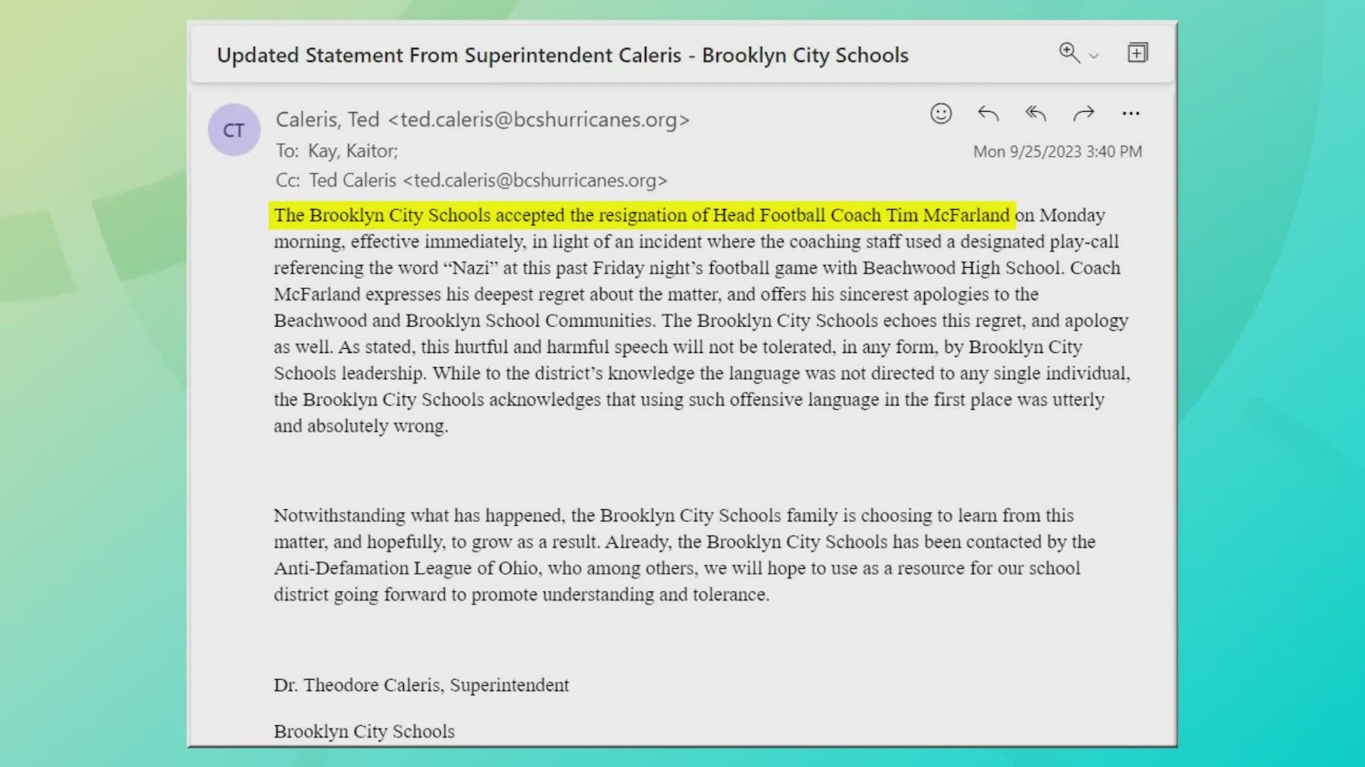 McFarland's resignation was announced by Brooklyn City Schools Superintendent Dr. Thodore Caleris in a statement on Monday.