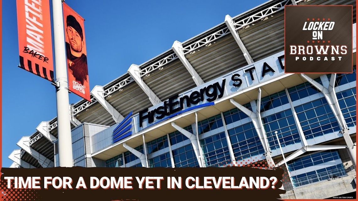 The Browns Are Talking About a New Stadium, Cleveland News, Cleveland