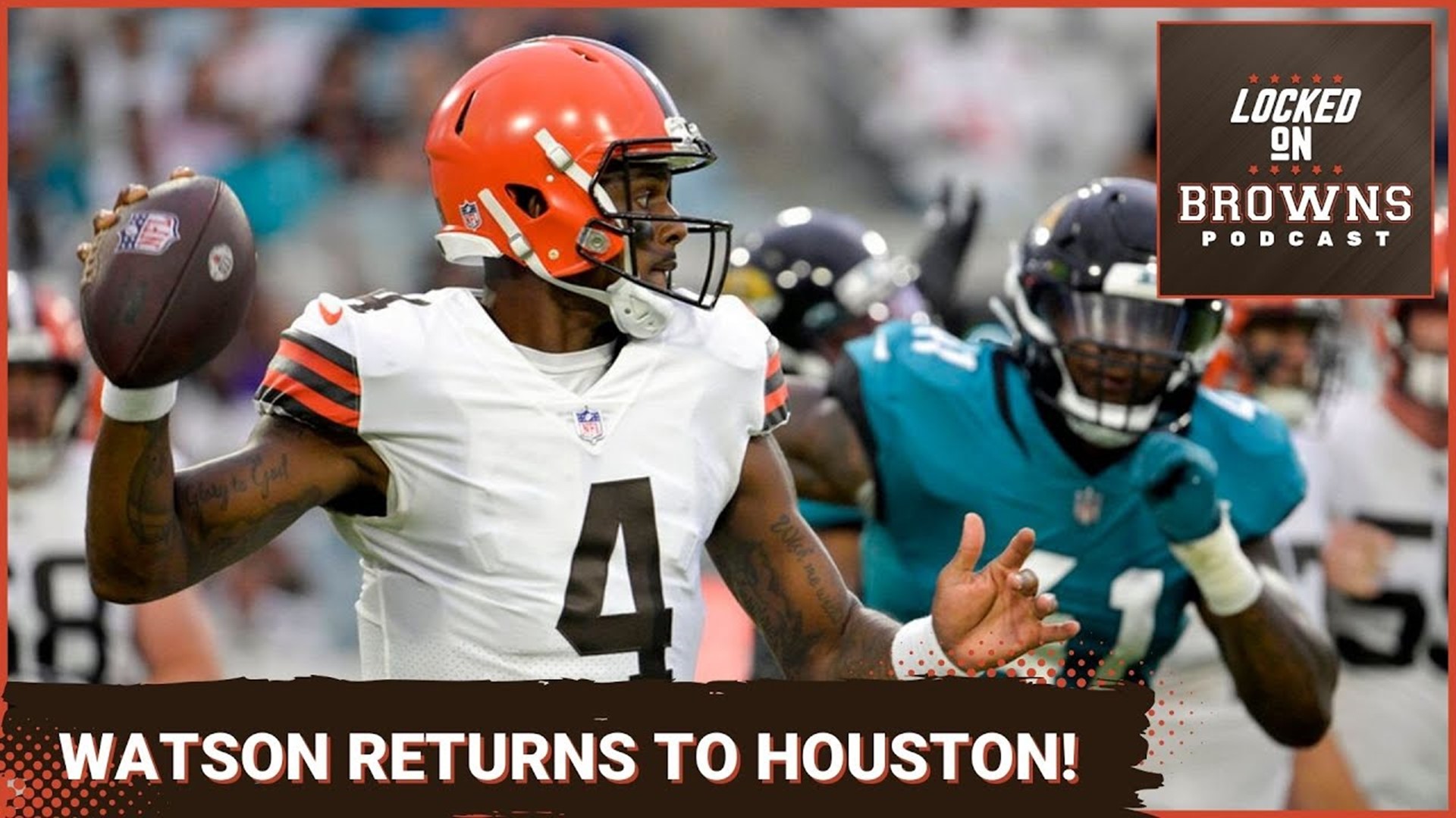 Browns vs. Texans preview as Deshaun Watson returns to Houston in first  game since suspension: Locked On Browns