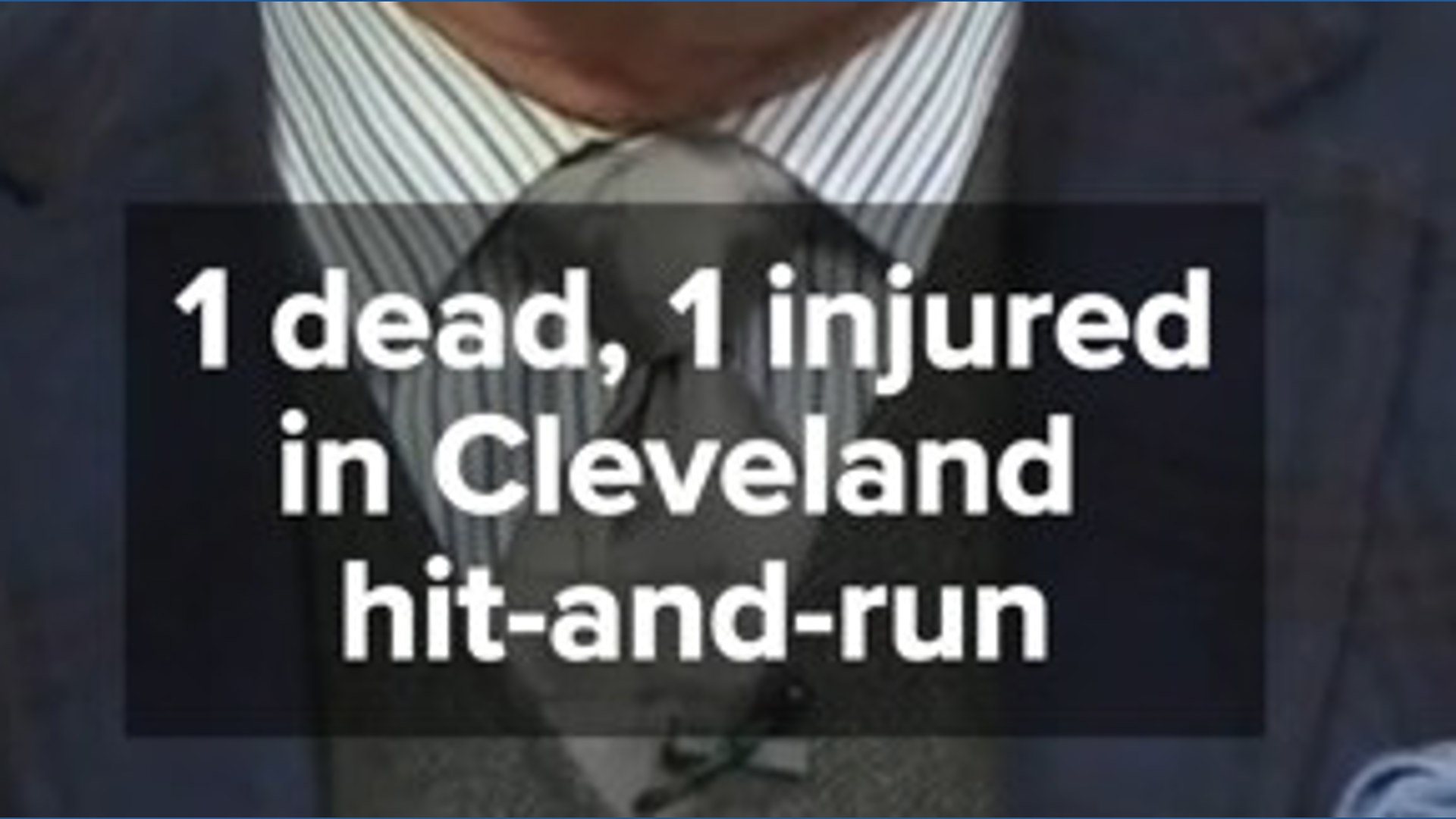 1 killed, 1 injured in Cleveland hit-and-run crash | wkyc.com