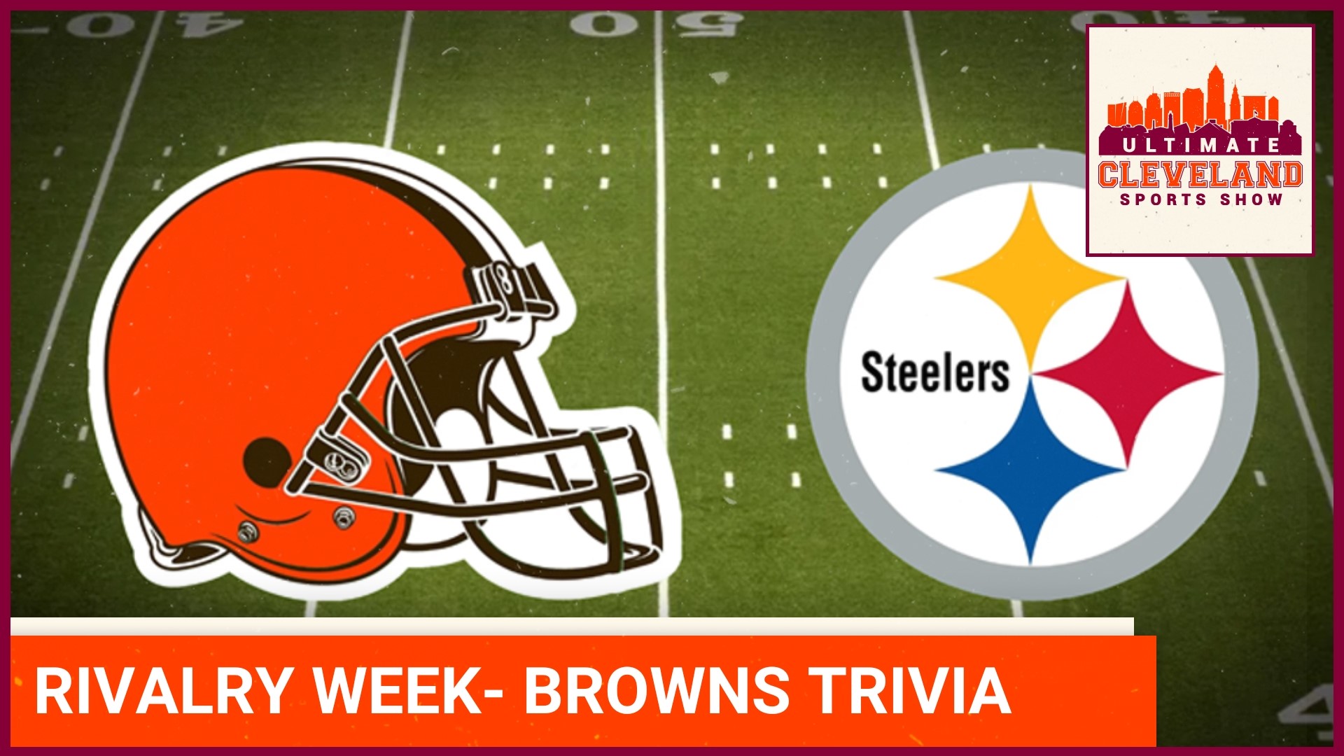 After 141 games how well do you know the rivalry between the Cleveland  Browns & Pittsburgh Steelers?