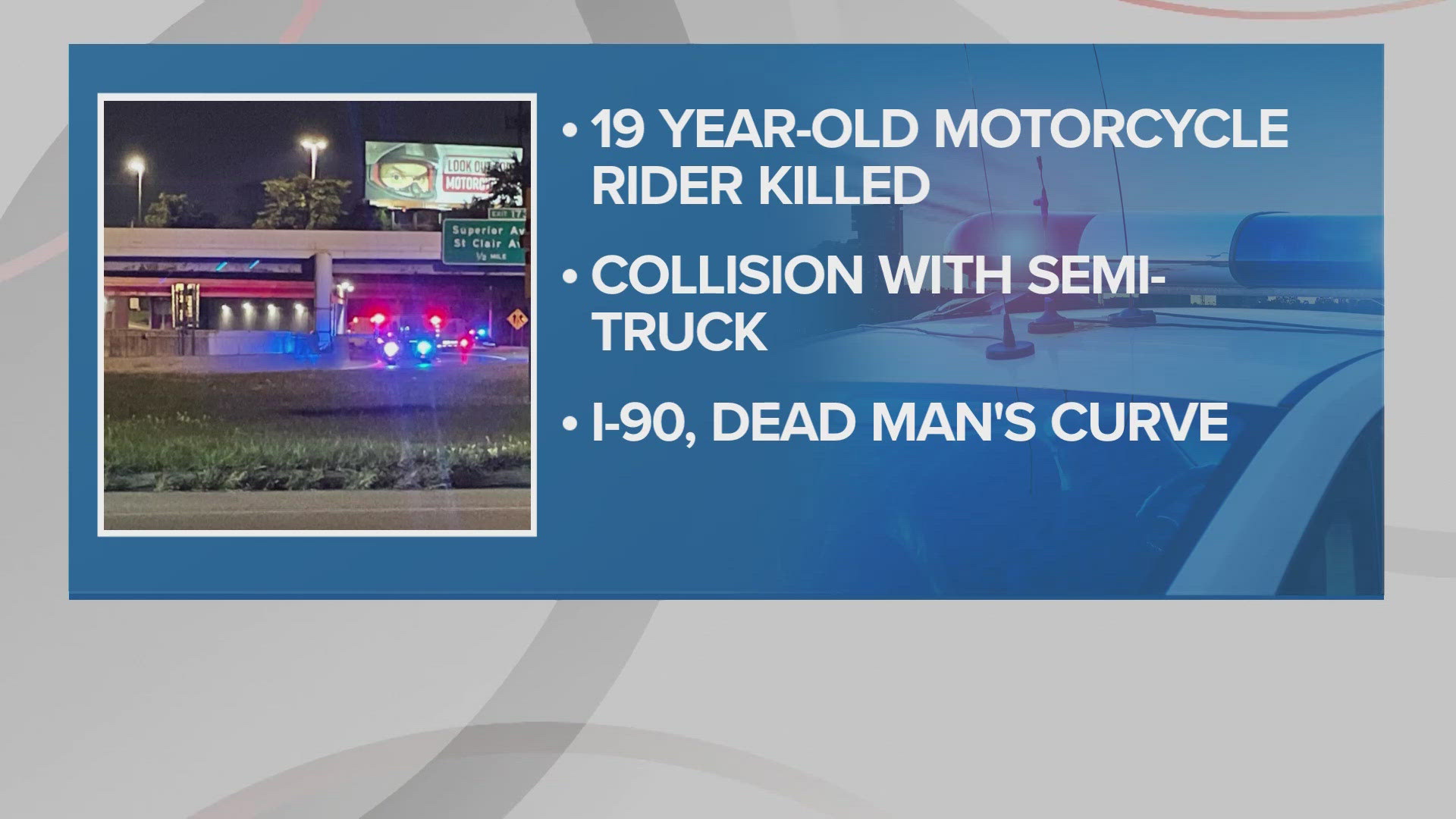 Police say the wreck involved a semi-truck and a motorcycle. As of 1:30 a.m., all westbound lanes on I-90 were closed beyond state Route 2.