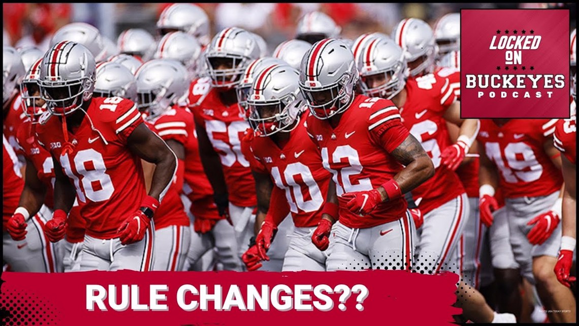 How possible college football rule changes could impact Ohio State