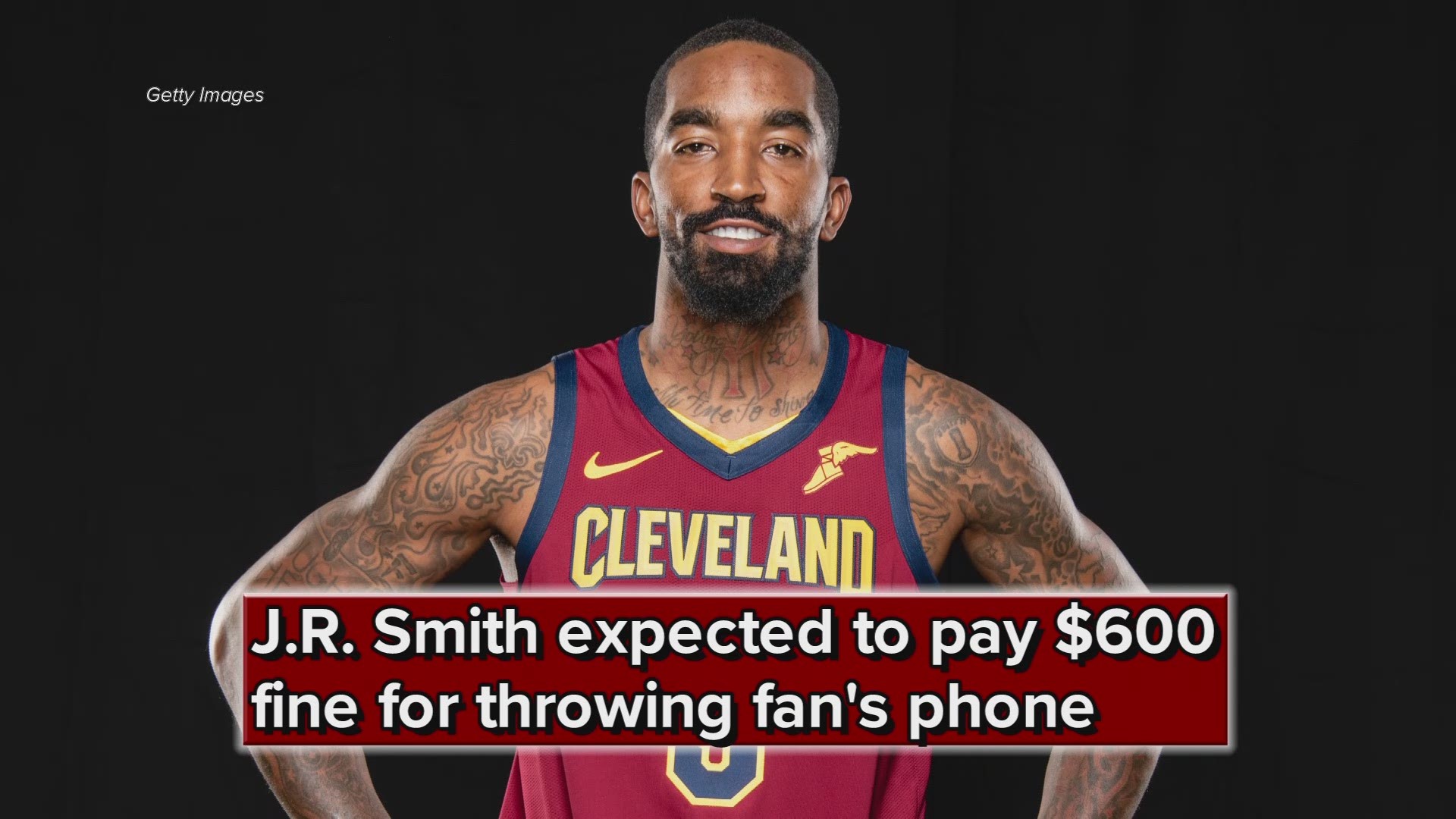 Cleveland Cavaliers G J.R. Smith expected to pay $600 fine for throwing fan's phone