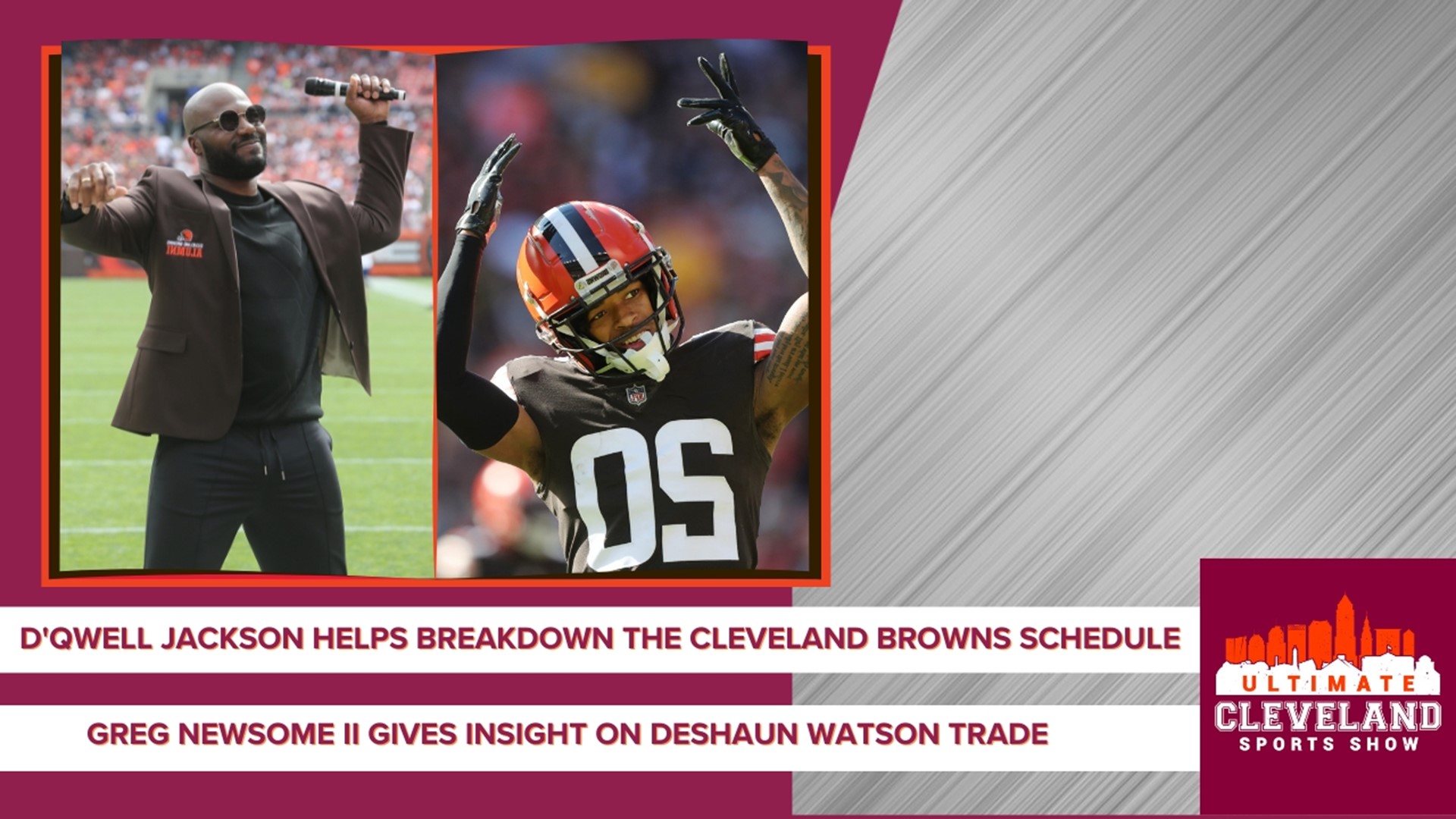 The UCSS crew breaks down the Cleveland Browns schedule with Browns legend D'Qwell Jackson. Greg Newsome II speaks on Deshaun Watson's trade and his exclusive shoes.