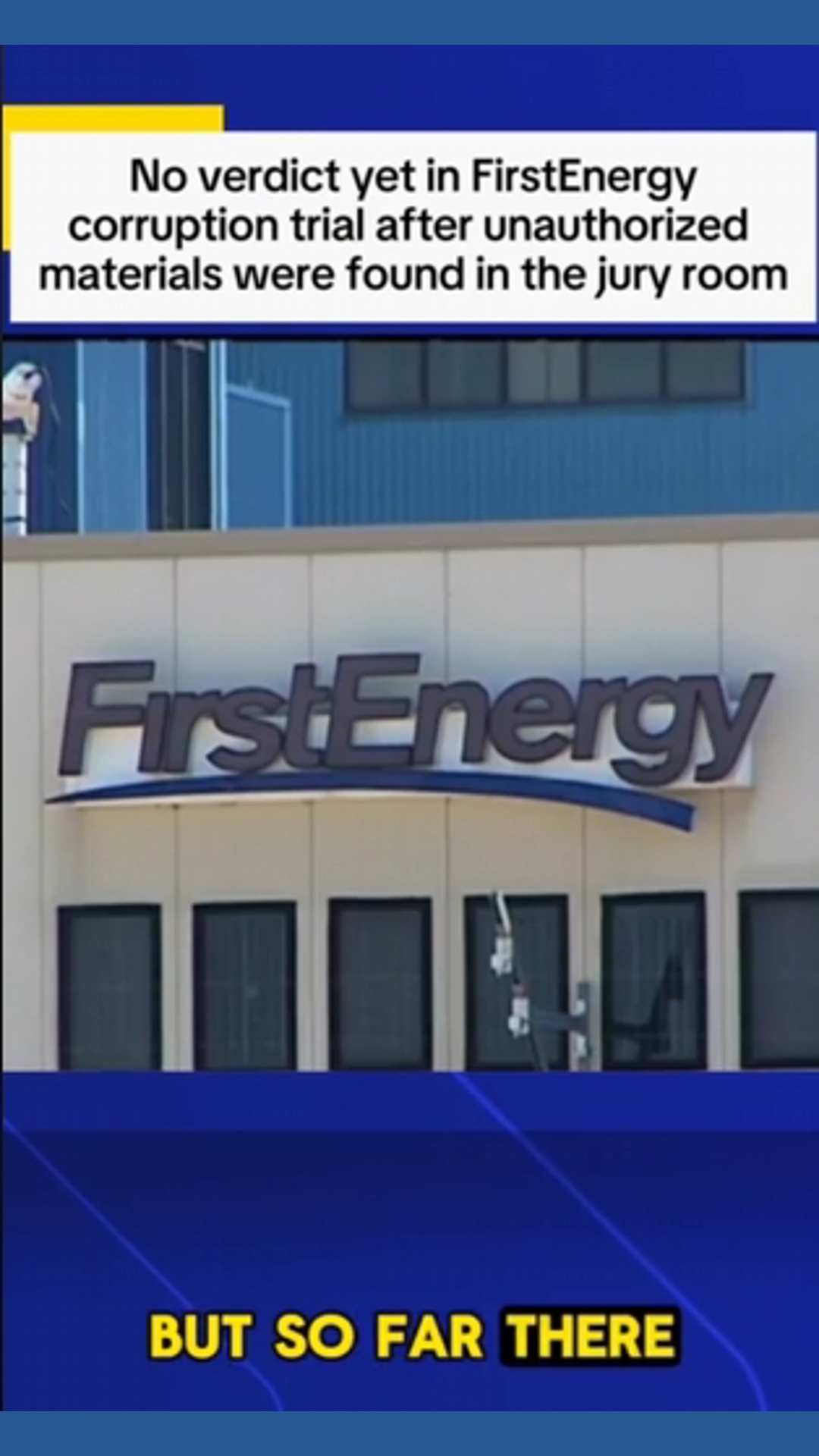 No verdict yet in FirstEnergy corruption trial after judge addresses ...