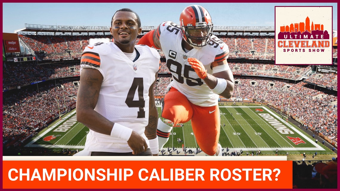 Do the Cleveland Browns have a championship caliber roster?