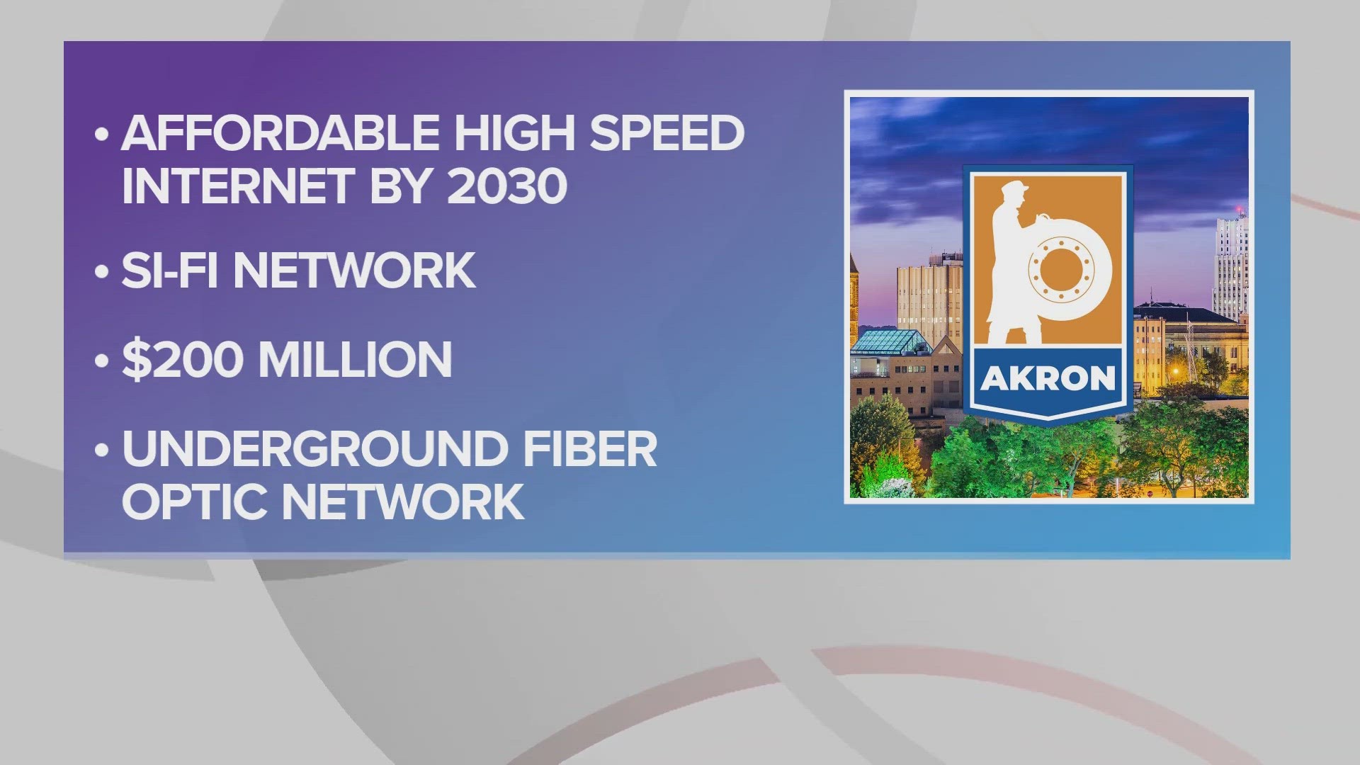 The city of Akron has partnered with SiFi Networks to bring affordable, high speed internet to every resident in the city by the end of the decade.