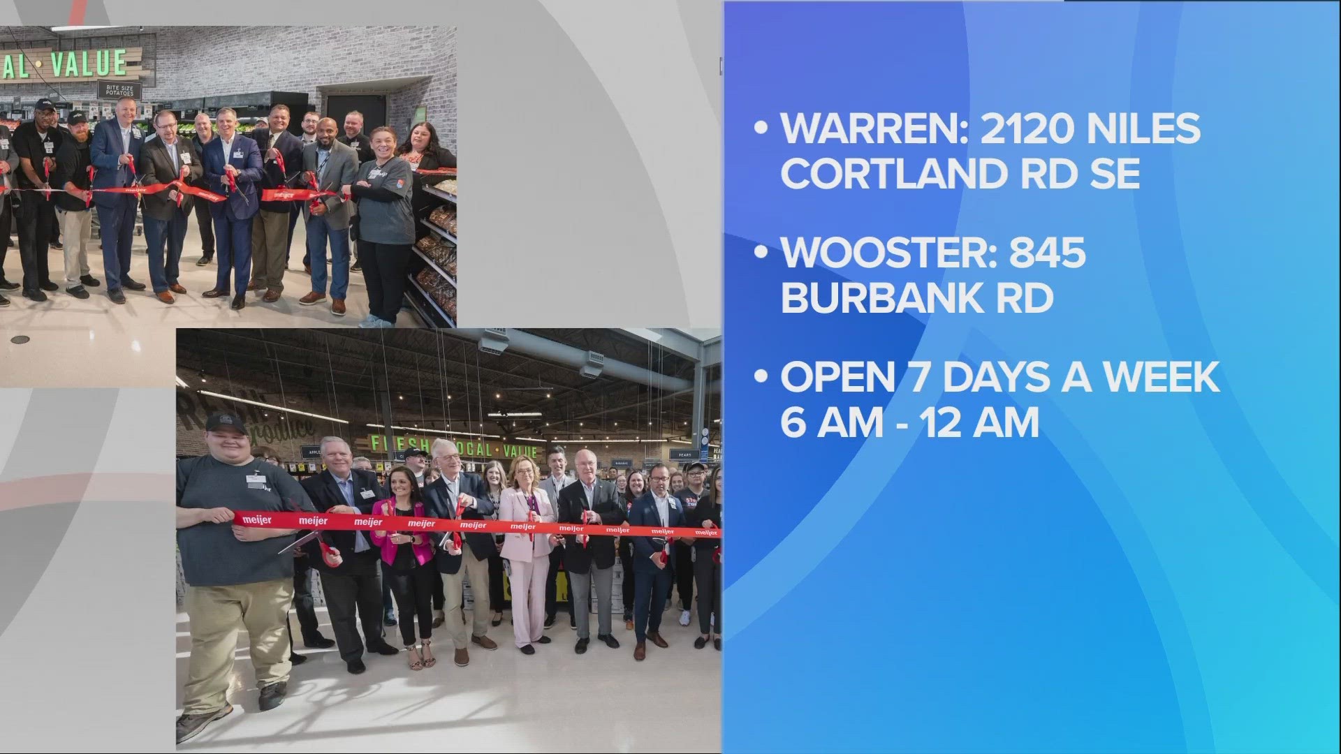 Along with the opening of both locations, Meijer also announced a $25,000 investment in both communities.