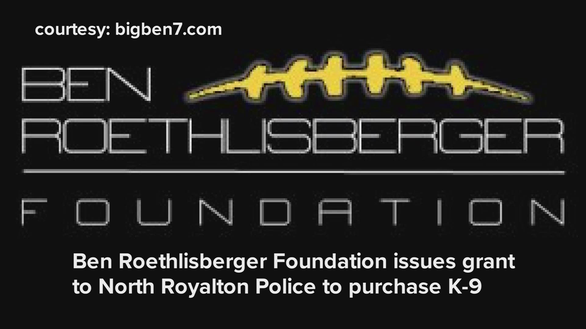 Ben Roethlisberger Foundation issues grant to North Royalton Police to purchase K-9