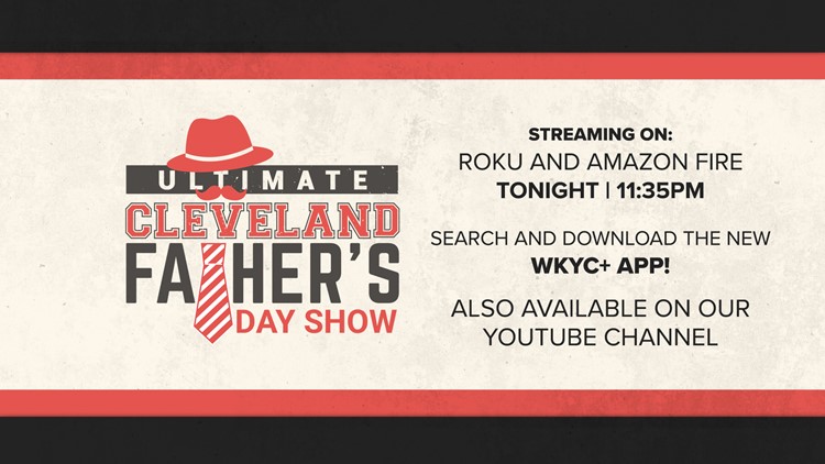 Watch now: The Ultimate Cleveland Father's Day Show with Mike Polk Jr.