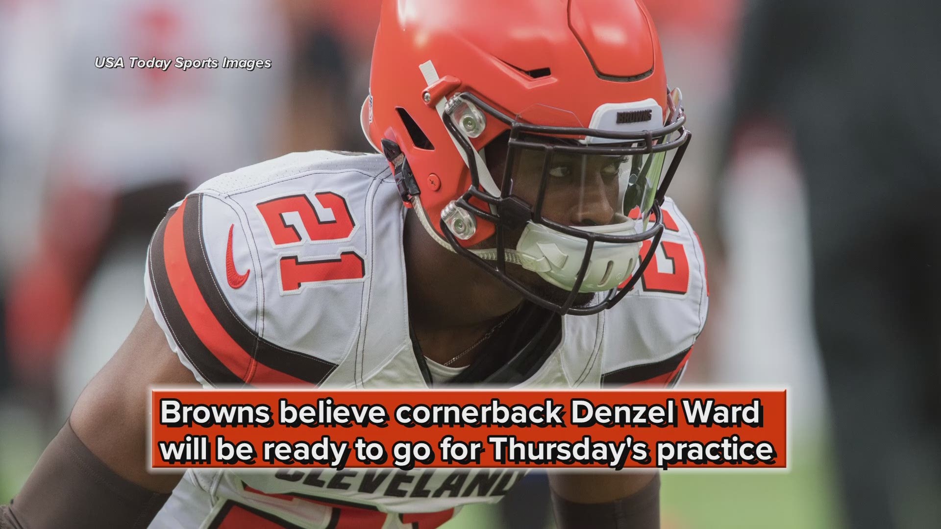 Denzel Ward confident he'll play on Sunday and more of what we