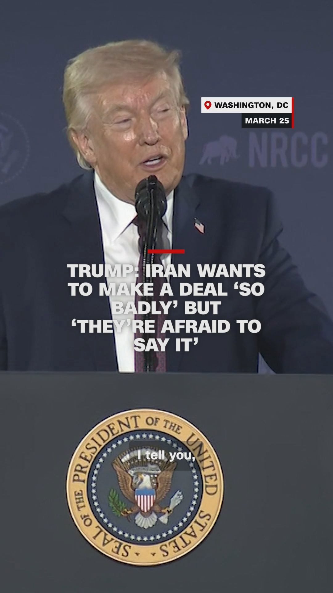 Trump: Iran wants to make a deal ‘so badly’ but ‘they’re afraid to say ...